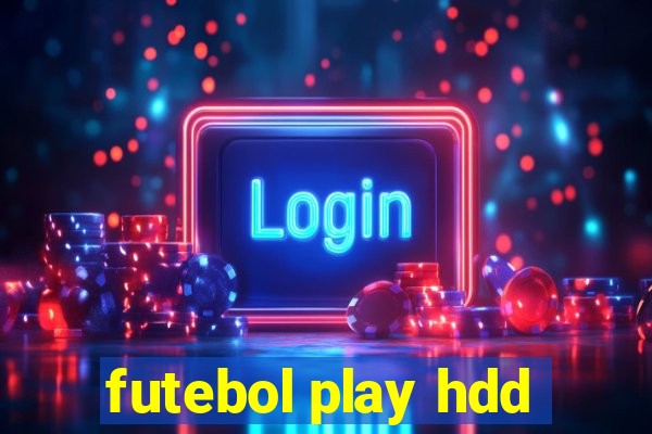 futebol play hdd